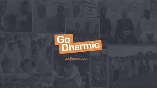 Go Dharmic: Join us and make a difference to thousands of lives. Visit www.godharmic.com