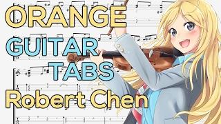 Shigatsu wa Kimi no Uso (Your Lie in April) - Orange (Ending) Guitar Tutorial + TABS by Robert Chen