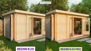 Redmi K20 Pro vs Redmi K20 Camera Comparison || #RedmiK20, #RedmiK20Pro, #TECHBUKHAR, k20 vs k20 pro