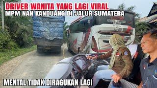 BUS MPM NAN KANDUANG MAKIN VIRAL‼️ DRIVER CEWEK BUS SUMBAR PERTAMA