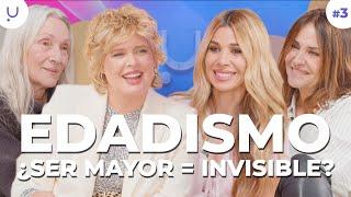 EDADISMO: ¿Ser mayor=invisible? | Pino Montesdeoca, Natalia Rodríguez y Melani Olivares | UPEKA 3x03