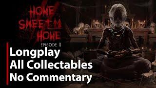 Home Sweet Home EP2 | All Collectables | Full Game | No Commentary