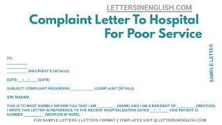 Complaint Letter To Hospital For Poor Service -  Sample Letter for poor Service to The Hospital