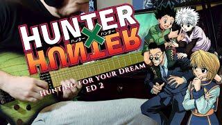 [TABS] HUNTERxHUNTER ED 2『Hunting For Your Dream//GALNERYUS』(Guitar Cover)