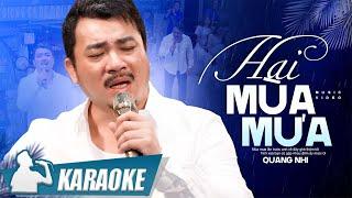 Karaoke Hai Mùa Mưa - Quang Nhi | Karaoke beat chuẩn chất lượng cao