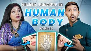 Part 2 - Hidden Secrets in Human Body that will blow your mind | शरीर में छुपे रहस्य | 2025 Special