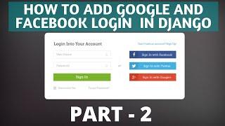 How to create Google and Facebook login in Django Project 2020 || Part - 2 || The Codrammers