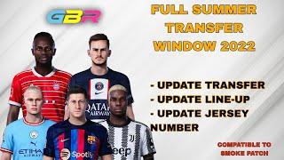 FULL SUMMER TRANSFER WINDOW PES 2021 | SEPTEMBER 2022 | GBR GAMING | PC