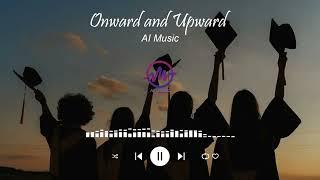 Onward and Upward | AI Music | No Copyright Music