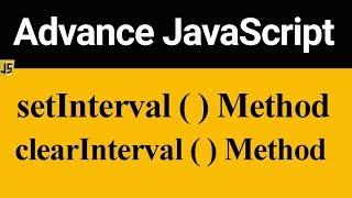 setInterval and clearInterval Methods in JavaScript (Hindi)