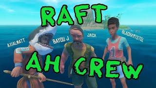 Achievement Hunter Crew -  Lets Play Raft