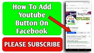 How To Add YouTube Button On Facebook Page | YouTube Ko Facebook Se Kaise Jode 