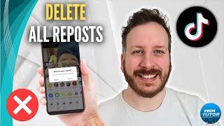 How To Delete All Reposts At Once On Tiktok