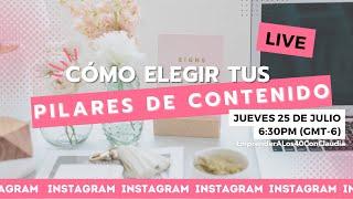 Cómo Elegir Tus Pilares De Contenido 