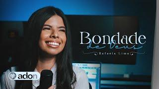 Bondade de Deus | Rafaela Lima (Cover)