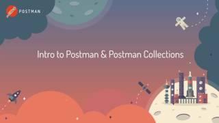 Intro to Postman & Postman Collections