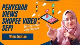 Penyebab Views Shopee Video Affiliate Sepi || Yuk Cari Tau Penyebabnya