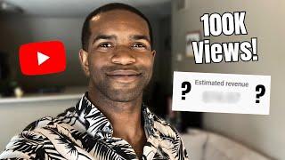 How Much YouTube paid me for my 100,000 viewed video (Not click bait)