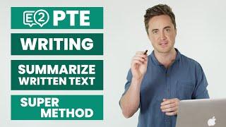 PTE Writing: Summarize Written Text | SUPER METHOD!