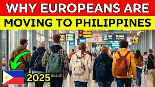 Why Europeans Are Moving to the Philippines in 2025