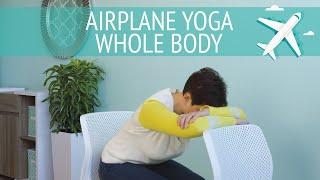 Airplane yoga for the whole body