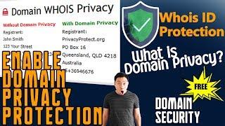 How to Enable Domain Privacy Protection| [FREE]️ Whois Privacy Protection