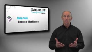 Remote Workforce [SyteLine ERP Transformational Series with Shop-Trak]