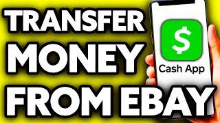 How To Transfer Money from EBAY to Cash App (EASY!)
