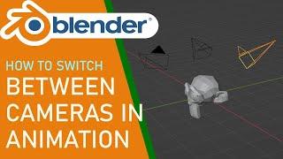 Blender how to switch between cameras in animation