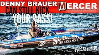 Denny Brauer "Can Still Kick Your bASS!" on MERCER-196