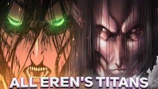 ALL Eren's Titans - Attack On Titan 4 Season 2020