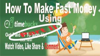 How To Make Fast Money Using TimeBucks PartII ( 2021 Guide )