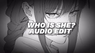 who is she? (sped up) - i monster [edit audio]