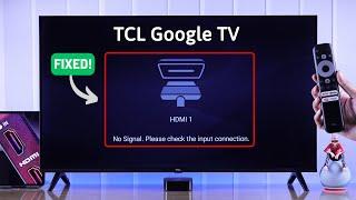 HDMI No Signal on TCL Google TV? - Fixed!