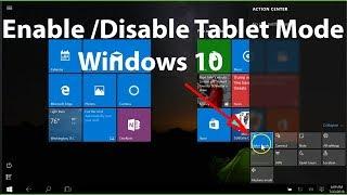 How to Enable/Disable Tablet Mode in Windows 10?