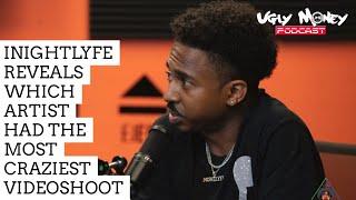 iNIGHTLYFE REVEALS WHICH ARTIST HAD THE MOST CRAZIEST VIDEOSHOOT EXPERIENCE/ UGLY MONEY PODCAST