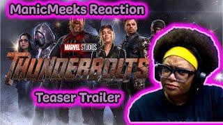 THUNDERBOLTS* TEASER TRAILER REACTION! | YOU HAVE MY ATTENTION! MORE YELENA! BOB!!