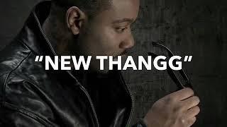 “NEW THANGG” HarveyLee