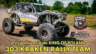 KING OF POLAND 2024 przygotowania i test 303 KRAKEN OffRoad rally