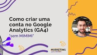 Como criar uma conta no google analytics (GA4)