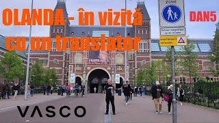 Cu un translator Vasco V4 în Olanda: recomandări de călătorie