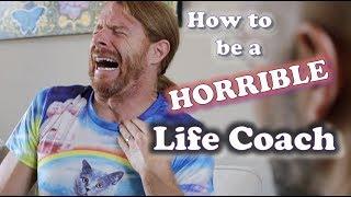 How To Be a Horrible Life Coach - Ultra Spiritual Life episode 131