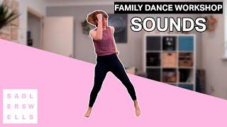 Family Dance Workshop for kids aged 2 – 6: Sounds