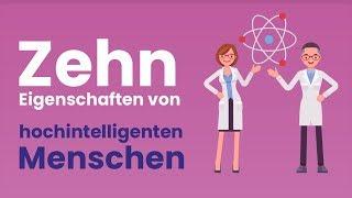 10 Eigenschaften von hochintelligenten Menschen