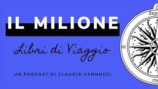 #16. Nei Mari del Sud - Il Milione Podcast di libri di viaggio