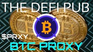 BTC Proxy | Powerful Bitcoin to ERC20 and MRC20 Strategies $PRXY