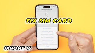 How to Fix Sim Card Problems on Your iPhone 16 / Pro