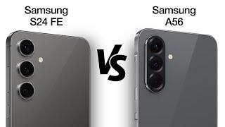 Samsung S24 FE vs Samsung A56 | Ultimate Comparison – Which One is Better?