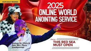 2025 JANUARY WORLD ANOINTING SERVICE || 01/02/2025||