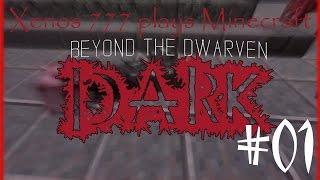 Xenos777 plays Minecraft : Beyond The Dwarven Dark #01 : Live stream !!!